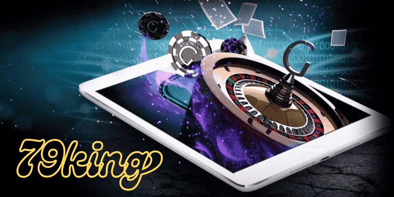 79king nằm trong top 8 casino trực tuyến với sảnh cược độc đáo